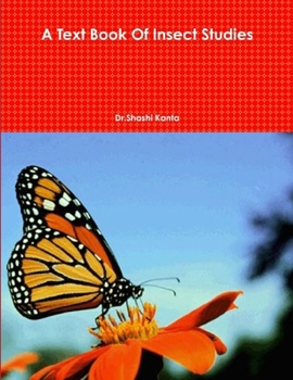 Paperback A Text Book Of Insect Studies Book