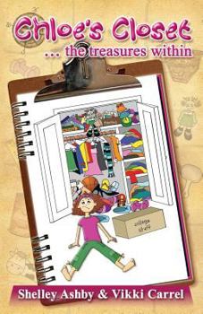 Paperback Chloe's Closet: The Treasures Within Book