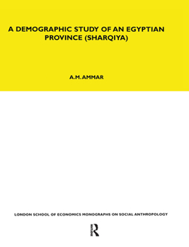 Paperback A Demographic Study of an Egyptian Province (Sharquiya) Book