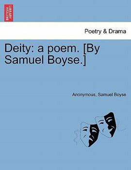 Paperback Deity: A Poem. [by Samuel Boyse.] Book