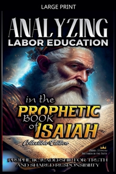 Analyzing Labor Education in the Prophetic Books of Isaiah (The Education of Labor in the Bible)
