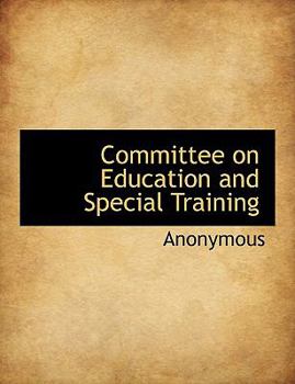 Paperback Committee on Education and Special Training Book