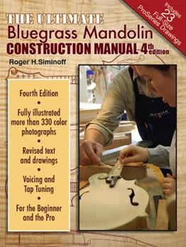 Spiral-bound Ultimate Bluegrass Mandolin Construction Manual 4th Edition Book