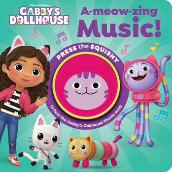 Board book DreamWorks Gabby's Dollhouse: A-Meow-Zing Music! Sound Book [With Battery] Book