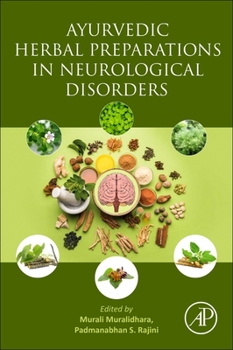 Paperback Ayurvedic Herbal Preparations in Neurological Disorders Book