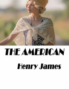 Paperback The American (Annotated) Book