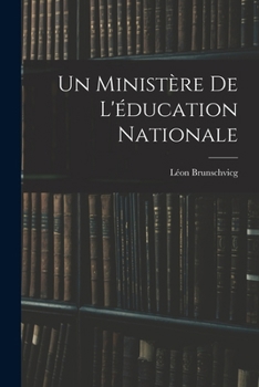 Paperback Un ministère de l'éducation nationale [French] Book