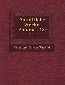 Paperback S Mmtliche Werke, Volumes 13-14... [German] Book