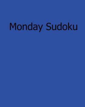 Monday Sudoku: Fun, Large Print Sudoku Puzzles