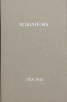 Paperback Alexandre Guirkinger Migrations - Givors /franCais/anglais [French] Book