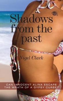 Paperback Shadows from the Past: Shadows from the Past Book