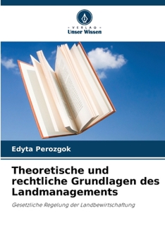 Paperback Theoretische und rechtliche Grundlagen des Landmanagements [German] Book