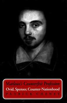Paperback Marlowe's Counterfeit Profession: Ovid, Spenser, Counter-Nationhood Book