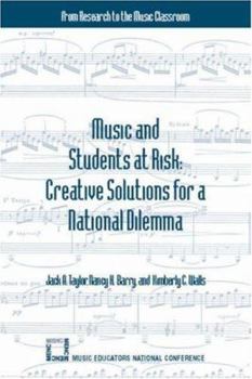 Paperback Music and Students at Risk: Creative Solutions for a National Dilemma Book
