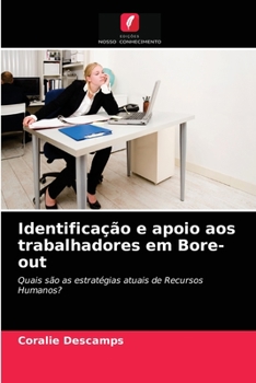 Paperback Identificação e apoio aos trabalhadores em Bore-out [Portuguese] Book