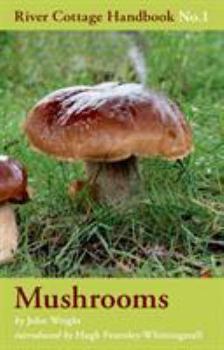 Hardcover Mushrooms: River Cottage Handbook No.1 Book