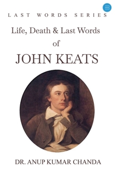 Paperback "Life, Death & Last Words of John Keats" Book