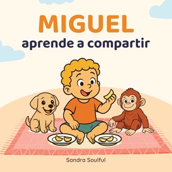 Paperback Miguel aprende a compartir [Spanish] Book