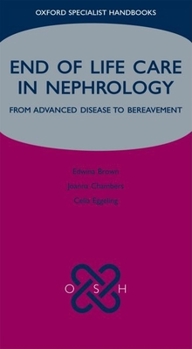 Flexibound End of Life Care in Nephrology: From Advanced Disease to Bereavement Book