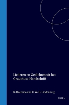 Hardcover Liederen En Gedichten Uit Het Gruuthuse-Handschrift [Dutch] Book
