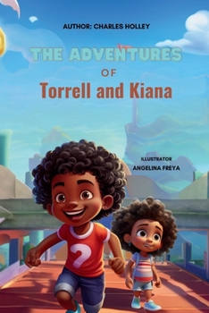 Paperback The Adventures of Torrell and Kiana: Adventure 1: Torrell Gets a Sister Book