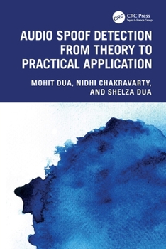 Paperback Audio Spoof Detection from Theory to Practical Application Book