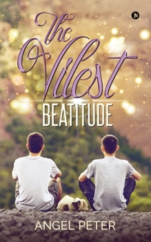 Paperback The Vilest Beatitude Book