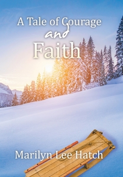 Hardcover A Tale of Courage and Faith Book