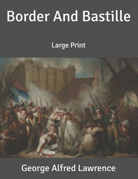 Border And Bastille: Large Print