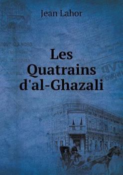 Paperback Les Quatrains d'al-Ghazali [French] Book