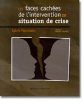 Paperback FACES CACHEES DE L INTERVENTION EN SITUATION DE CRISE Book