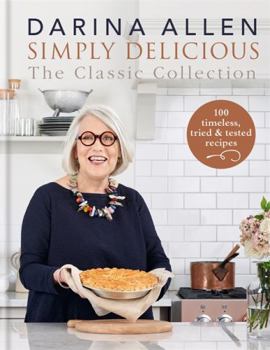 Hardcover Simply Delicious The Classic Collection Book