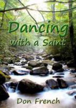 Paperback Dancing with a Saint Book