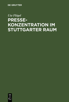 Hardcover Pressekonzentration im Stuttgarter Raum [German] Book