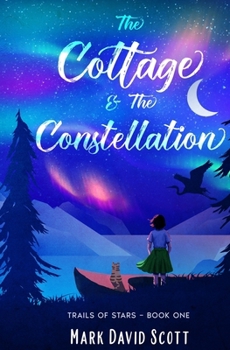 Paperback The Cottage & The Constellation Book