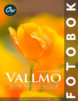 Vallmo: Över 100 HD-bilder (Swedish Edition)