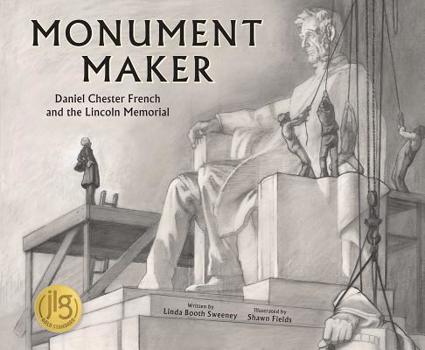 Hardcover Monument Maker: Daniel Chester French and the Lincoln Memorial Book