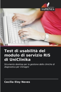 Paperback Test di usabilità del modulo di servizio RIS di UniClinika [Italian] Book