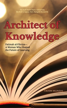 Paperback Architect of Knowledge: A Woman Who Shaped the Future of Learning Book