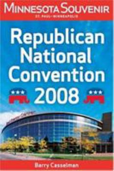 Minnesota Souvenir St. Paul - Minneapolis Republican National Convention 2008