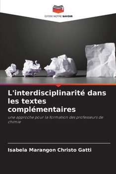 Paperback L'interdisciplinarité dans les textes complémentaires [French] Book