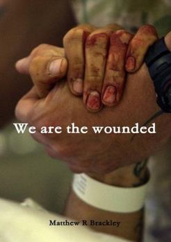 Paperback We are the wounded Book