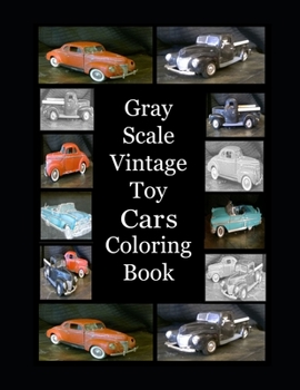 Paperback Gray Scale Vintage Toy Cars Coloring Book