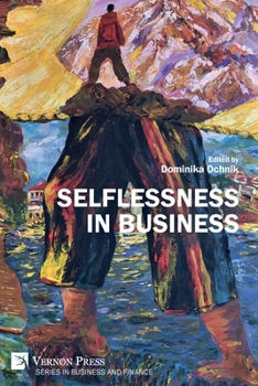 Paperback Selflessness in Business Book
