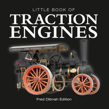 Hardcover Little Book of Traction Engines. Steve Lanham Book