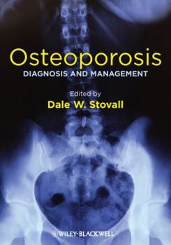 Hardcover Osteoporosis: Diagnosis and Management Book