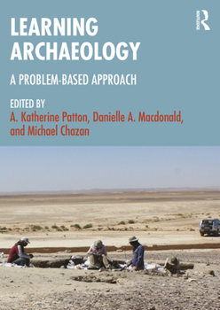 Paperback Learning Archaeology: A Problem-Based Approach Book