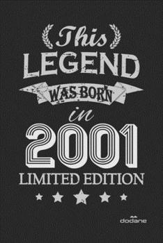 Paperback This Legend was born in 2001 LIMITED EDITION: This Legend was born in 2001 LIMITED EDITION Book