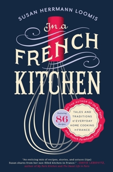 Paperback In a French Kitchen: Tales and Traditions of Everyday Home Cooking in France Book