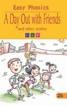 Paperback A Day Out With Friends And Other Stories - Easy Phonics Book